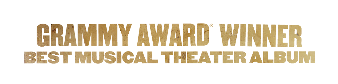 GRAMMY AWARD® WINNER - BEST MUSICAL THEATER ALBUM